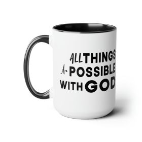 Accent Ceramic Coffee Mug 15oz - All Things Are Possible With God Black Illustration